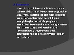 Zainal arifin dan s.arman tasai menyebutkan bahwa, kalimat efektif adalah kalimat yang memiliki kemampuan untuk menimbulkan kembali gagasan pada pikiran pendengar atau pembaca seperti apa yang ada dalam pikiran. Kalimat Efektif Bahasa Indonesia Dosen Drs Mariman Hrc