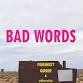 Bad Words & The Worst Kind of Girl by Susan Rukeyser