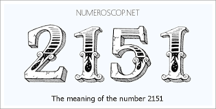 Number 2151 Meaning Meant To Be Numerology Numbers Numbers