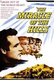 Miracle of the Hills
