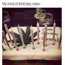 If only cake was health food? My Kind Of Birthday Cake Blunt Cone Candles 420 Problems But Weed Ain T One
