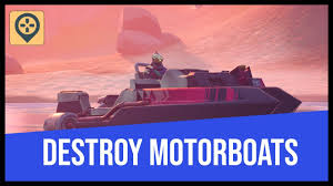 Активные продавцы катеров и яхт: Where To Quickly Destroy Motorboats In Fortnite Chapter 2 Season 5 Gamepur