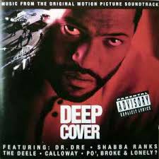 Deep Cover (Music From The Original Motion Picture Soundtrack)