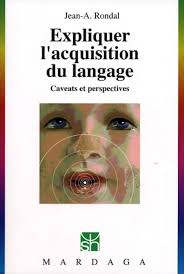 Expliquer l'acquisition du langage: Caveats et perspectives