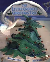 Check spelling or type a new query. The Little Crooked Christmas Tree By Michael Cutting