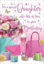 As you step into a new year, i believe in your strength to do even better. Birthday Card Daughter Flowers Presents Glitter Regal Quality New 5053349801574 Ebay