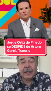 #JorgeOrtizDePinedo se DESPIDE de #ArturoGarcíaTenorio
