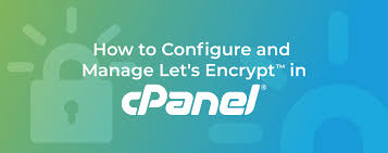 How to Configure and Manage Let's Encrypt in cPanel | cPanel