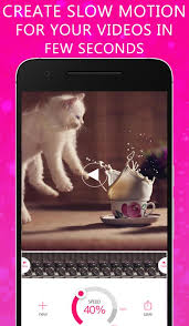 You can choose the speed of your playback. Slow Motion Video Maker Pro For Android Apk Download