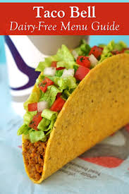 To assemble tacos add a couple of tablespoons of ground. Taco Bell Dairy Free Menu Items Vegan Options And Allergen Notes