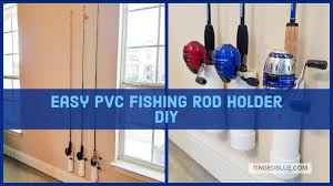 This is definitely a great project for a beginning diy'er or someone who's got limited room to place a rack. Easy Fishing Rod Holder Diy Tinged Blue