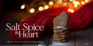 Salt, Spice and Heart: the Art of Cross Cultural...