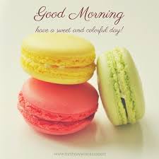 Fresh Inspirational Good Morning Quotes For The Day Get On The Right Track Part 5 Food French Macarons Recipe Macaron Recipe