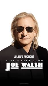 Julien’s Auctions is proud present the first ever auction from Rock and  Roll Hall Of Fame Inductee, Legendary Guitarist & Multi-GRAMMY award  winning singer, songwriter and producer JOE WALSH., Life’s ...