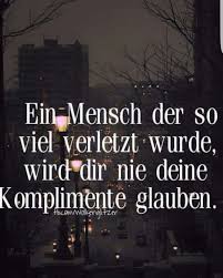 Ein Mensch Der So Oft Verletzt Wurde Spruche Zitate Nachdenkliche Spruche Spruche