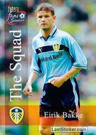Robbie keane (2), mark viduka, eirik bakke, ian harte and alan smith, leeds united v sparta rotterdam, august 2001. Card 124 Eirik Bakke Futera Leeds United Fans Selection 2000 Laststicker Com