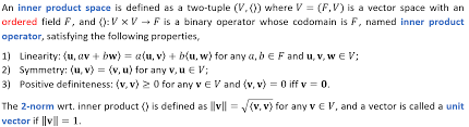 Any inner product induces a norm given by. For Any Inner Product Can We Always Find A Symmetric Orthonormal Basis Mathematics Stack Exchange