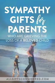 Rather than putting the burden on the person who is grieving to reach out to you, try to some up with something concrete and. 20 Sympathy Gifts For Parents Who Have Lost A Child All Gifts Considered