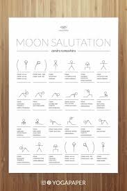 The sun salutation, or surya namaskar, is the most familiar of all yoga vinyasas. Moon Salutation Sanskrit Chandra Namaskar Sequences Are The Counterparts To Sun Salutations In 2021 Yoga Moon Salutation Moon Salutation Yoga Sequences