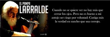 Porque tengo raíces que crecen por dentro lambiendo las toscas pa´ parir verano. Filosofia De Jose Larralde Photos Facebook