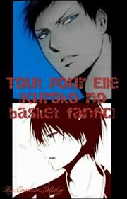 Tout pour Elle [Kuroko no basket fanfic] Pause