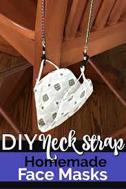 Easy Face Mask Diy Neck Strap Homemade Face Masks Homemade Face Easy Face Mask Diy