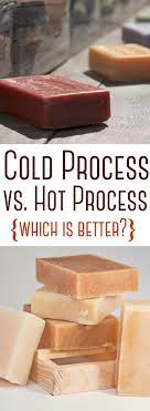 Maybe you would like to learn more about one of these? Cold Process Vs Hot Process Soap Which Is Best Rebooted Mom