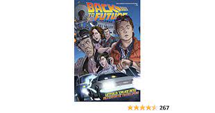 Back To The Future: Untold Tales and Alternate Timelines: Gale, Bob,  Barber, John, Burnham, Erik, Schoonover, Brent, Schoening, Dan, Ferreira,  Marcelo, Madden, Chris, Howell, Corin, Robinson, Alan: 9781631405709:  Amazon.com: Books