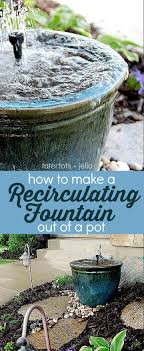 Cat water fountains are usually made of plastic, stainless steel, and ceramic materials. Make A Diy Recirculating Fountain For Your Yard Out Of A Pot