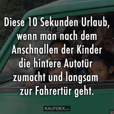 Diese 10 Sekunden Urlaub Wenn Man Nach Dem Anschnallen Lustige