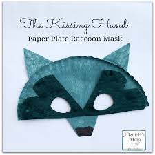 3 kissing hand crafts with free printable templates. The Kissing Hand Paper Plate Raccoon Mask