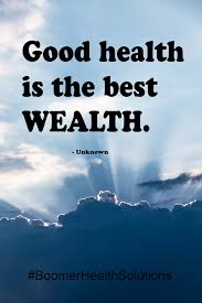  Good Health Is The Best Wealth Healthy Quotes Nutrition Information Healthy