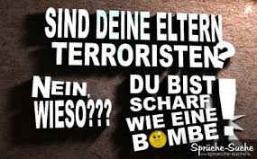 Sind Deine Eltern Terroristen Coole Anmachspruche