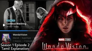 Wandavision Episode 2 Tamil Explanation Review And Hidden Details Of Episode Release Wandavision Youtube