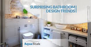 This article will give ideas on how you can create a relaxing and simple bathroom design by incorporating teakwood into the mix. Surprising Bathroom Design Trends Aqua Teak