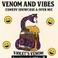 Venom & Vibes Standup Comedy event image