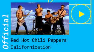 Our privacy policy has been updated, if you agree to our policy, please continue to our site. Red Hot Chili Peppers Californication Official Video Youtube