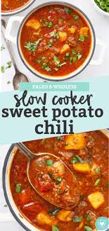 Slow Cooker Sweet Potato Chili Paleo Whole30 Recipe In 2020 Sweet Potato Chili Slow Cooker Sweet Potatoes Recipes