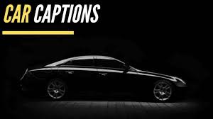 Browse latest & famous car guy quotes for inspiration! 90 Car Captions For Instagram New Car Captions Quotes
