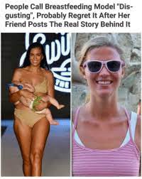 People Call Breastfeeding Model Dis Gusting Probably Regret It After Her Friend Posts The Real Story Behind It What Y All Think Meme On Me Me