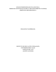 Cinco juegos tradicionales con indicasiones : Https Bibliotecadigital Univalle Edu Co Bitstream 10893 7597 1 3410 0473440 Pdf