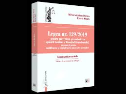 656/2002 conform căreia trebuie să raporteze la oficiul naţional pentru prevenirea şi combaterea spălării banilor orice plată în numerar 9 alin. Legea Nr 129 2019 Pentru Prevenirea Si Combaterea Spalarii Banilor Si Finantarii Terorismului Precum Si Pentru Modificarea Si Completarea Unor Acte Normative Comentariu Pe Articole Libraria Ujmag