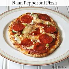 Naan Pepperoni Pizza That S My Home Naan Naan Pizza Recipes Pepperoni