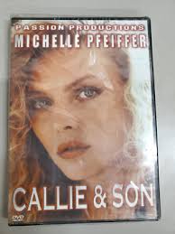 Callie & Son DVD Michelle Pfeiffer Passion Productions NEW | eBay
