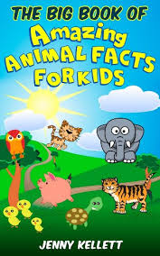 All of us are unique and sometimes very unusual in our behavior. Animal Facts The Big Book Of Amazing Animal Facts For Kids Plus Photos Animal Books For Kids Ebook Kellett Jenny Amazon In Kindle Store
