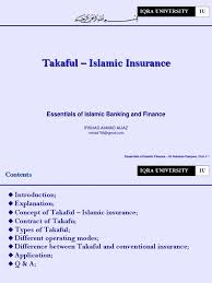 • ijarah (islamic lease) o introduction and brief perspective of ijarah. 11 Takaful Islamic Insurance Islamic Banking And Finance Insurance