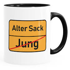 Kaffee Tasse Alter Sack Geschenk Geburtstag Burotasse Lustige Spruche Ebay