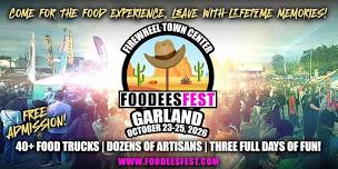 FOODEES FEST IS COMING TO GARLAND, TEXAS!