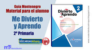 Noticias sobre me divierto y aprendo 2 primaria. Guia Montenegro Material Para El Alumno Me Divierto Y Aprendo 2 Grado Primaria Alumno Montenegro Primarias