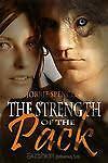 The Strength of the Pack by Jorrie Spencer (2008, Pa... 9781599985121| eBay